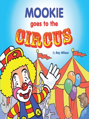 cover image of Mookie Goes to the Circus